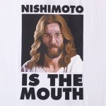 NISHIMOTO IS THE MOUTH ニシモトイズザマウス 通販 神戸