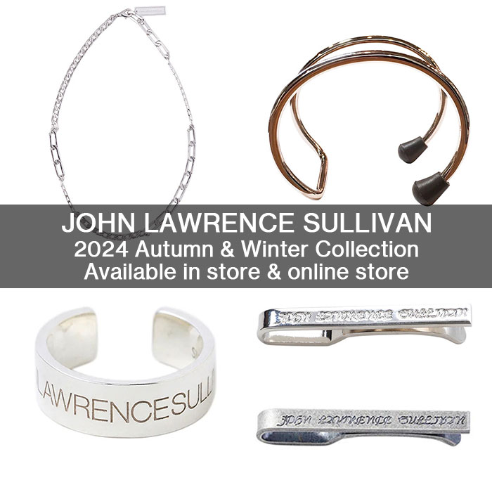 ☆JOHN LAWRENCE SULLIVANより新作入荷☆ - INCENSE公式通販サイト／TMT・JieDa・Maison  KITSUNE・Maison MIHARAYASUHIRO・JOHN LAWRENCE  SULLIVAN・TAKAHIROMIYASHITATheSoloist.・kiryuyrik等人気ブランドのセレクトショップ